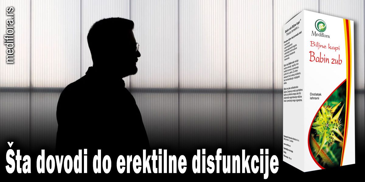 Šta dovodi do erektilne disfunkcije Mediflora