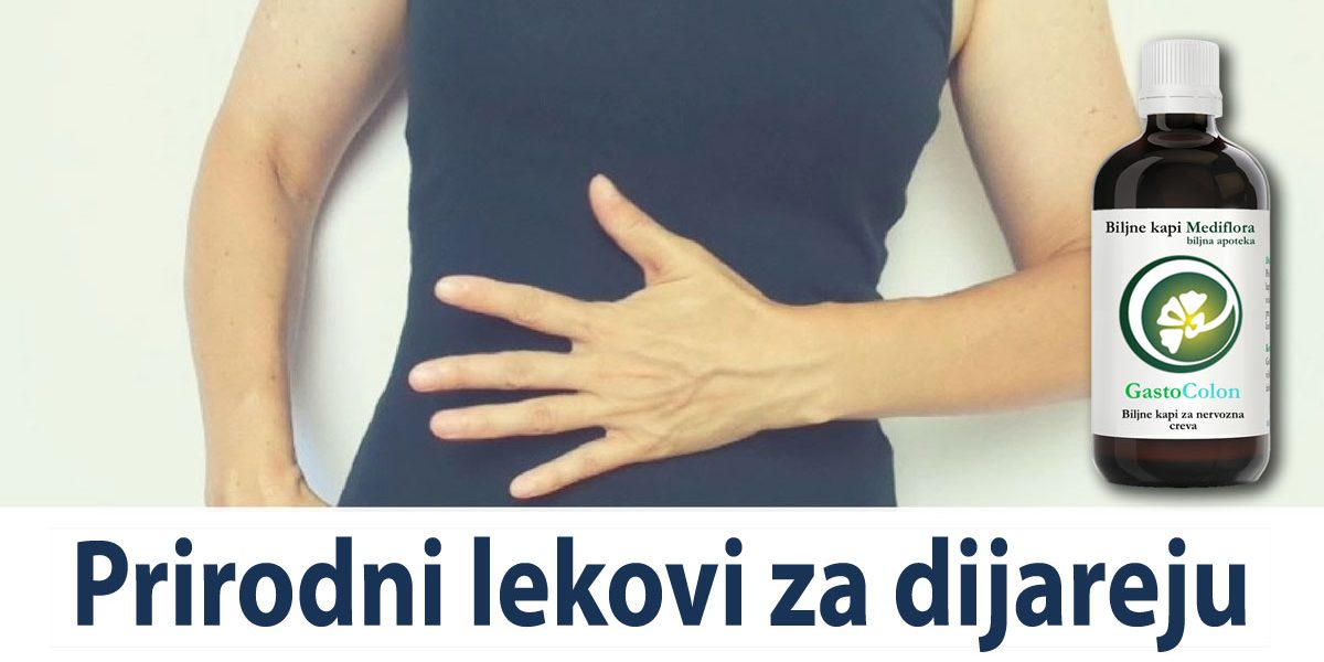 Prirodni Lekovi Za Dijareju - Mediflora