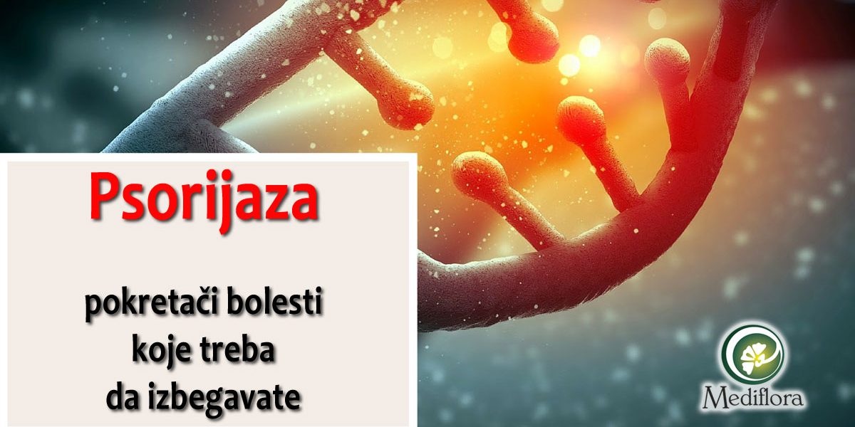 Psorijaza—pokretaci-bolesti-koje-treba-da-izbegavate