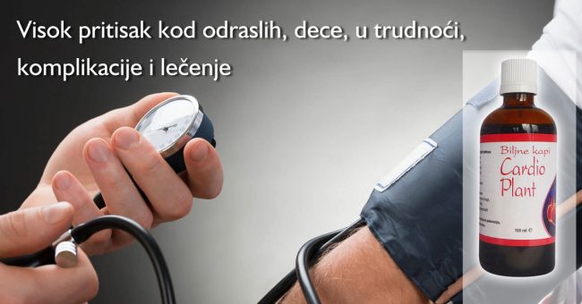Visok-pritisak-kod-odraslih,-dece,-u-trudnoci—komplikacije-i-lecenje Visok pritisak kod odraslih, dece, u trudnoći - komplikacije i lečenje