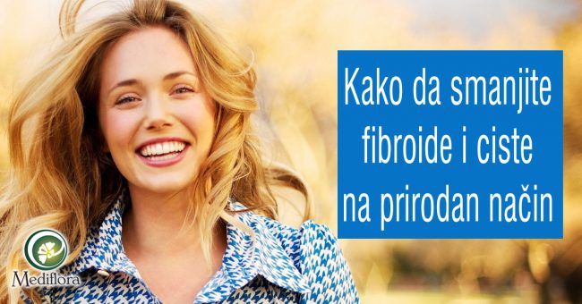 Kako-da-smanjite-fibroide-i-ciste-na-prirodan-nacin Kako da smanjite fibroide i ciste na prirodan način