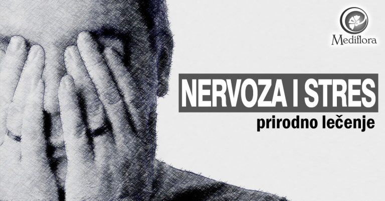 Nervoza i stres prirodno lečenje