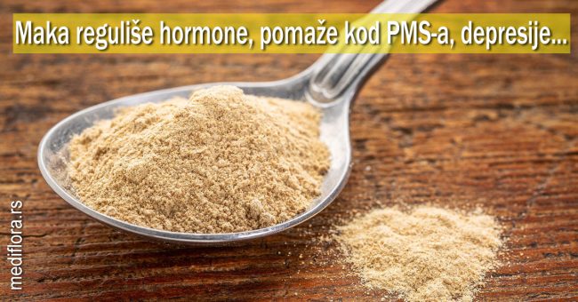 Maka reguliše hormone, pomaže kod PMS-a, depresije...