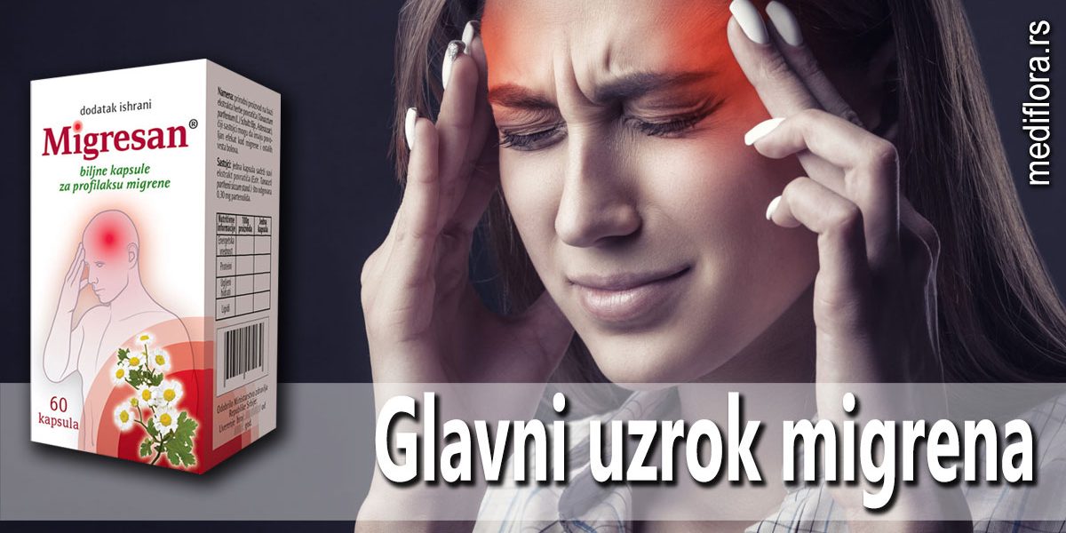 Glavni-uzrok-migrena uzrok migrena
