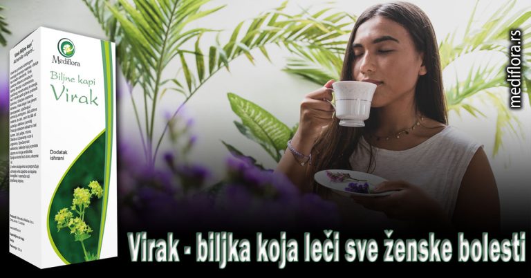 Virak - biljka koja leči sve ženske bolesti