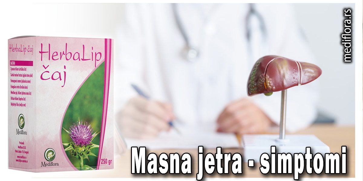 Masna-jetra—simptomi Masna jetra - simptomi