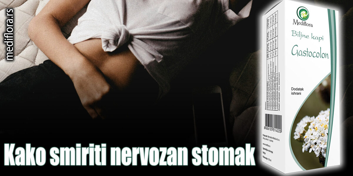 Kako-smiriti-nervozan-stomak Kako smiriti nervozan stomak