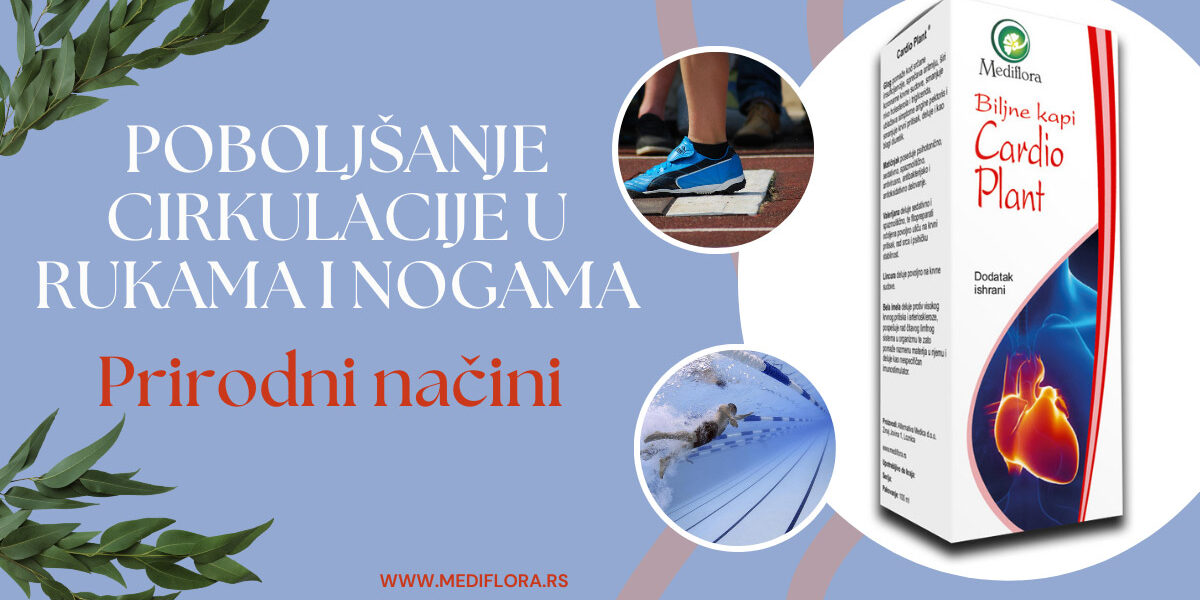 poboljšanje cirkulacije u rukama i nogama